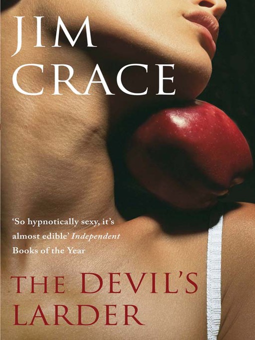 Title details for The Devil's Larder by Jim Crace - Wait list